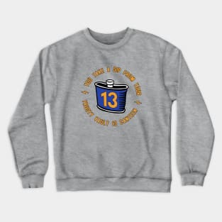 Trusty Vault 13 Canteen Crewneck Sweatshirt